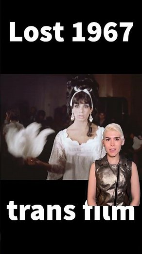 Queens at Heart - Lost 1967 Trans Film