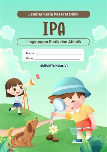 LKPD Class 7 Science 5 Characteristics and Classification of Living Things 4 Living Things or Non...