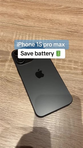 Effective Ways to Save Battery on iPhone 15 Pro Max