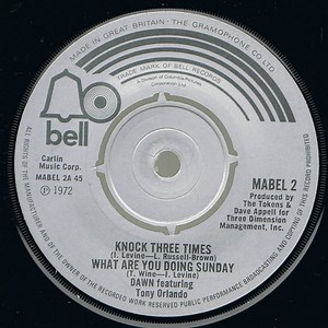 Dawn ,Featuring Tony Orlando - Knock Three Times / What Are You Doing Sunday