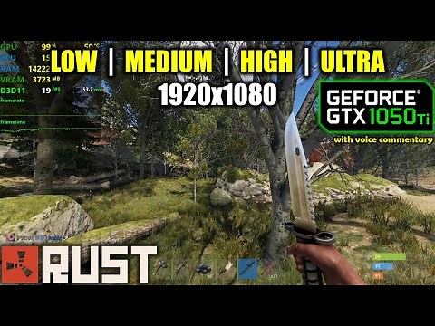 GTX 1050 Ti | RUST - 1080p All Settings