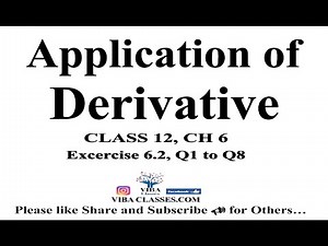 Application of Derivative, Exercise 6.2, Q1 To Q8, Increasing & Decreasing, Class 12, CBSE, NCERT