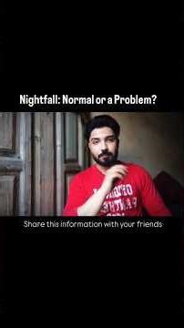 Nightfall: Normal or a Problem? #healthtips #healthylifestyle