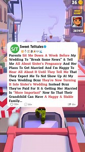 Parents sit me down a week before my wedding to break some news & tell me all about sister's pregnancy and her plans to get married and i'm happy to hear all about it until they tell me that they expect me to not show up at my own wedding bcuz they're now turning it into sister's wedding instead bcuz they've paid for it & getting her married is more important now so that their grandchild can have a happy & stable family. #reddit #redditstories #storytime #redditreadings | Drive To Stories