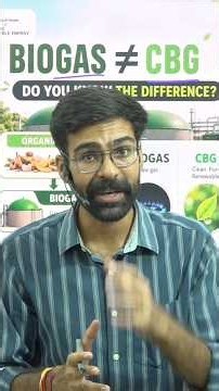 Difference Between Biogas and Compressed Biogas (CBG) #Biogas #CBG #CNG #GobardhanYojana