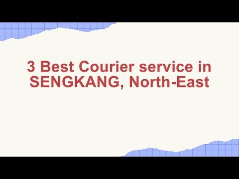 3 Best Courier service in SENGKANG, North-East | Delivery service