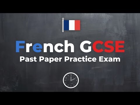 French GCSE Writing Past Paper Practice Exam.