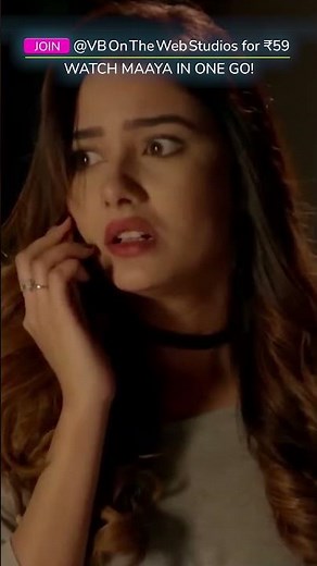 Join‪@vbonthewebstudios‬for ₹59 🎬 Watch Full Series! | Maaya 2 | Terrifying Phone Call | #shorts