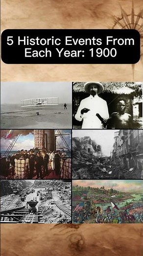5 Historic Events From Each Year: 1900