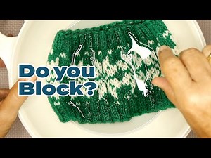 How to Block Your Knitting