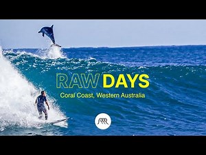 RAW DAYS | Surfing with Dolphins | Coral Coast, Western Australia