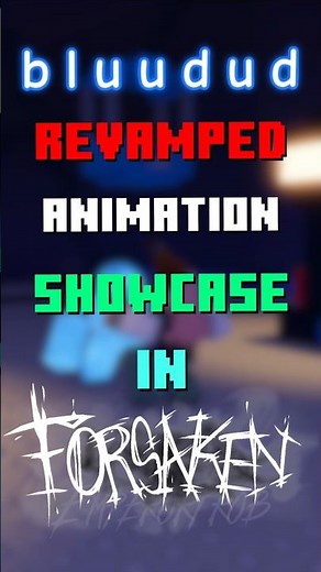 Bluudud Revamped Animations In Forsaken #roblox #forsaken #shorts #funny