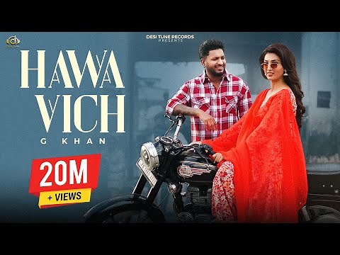 Hawa Vich (Full Video) I G Khan I Jasmeen Akhtar l Isha Sharma I Kulshan Sandhu l Punjabi Songs 2025