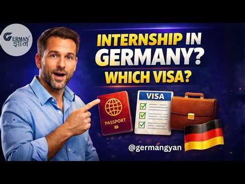 Got an Internship in Germany? Which Visa Should You Apply For? 🇩🇪 Complete Guide ‪@GermanGyan‬