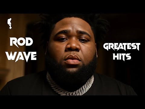 3 Hours of Rod Wave’s Greatest Hits (2017-2026)