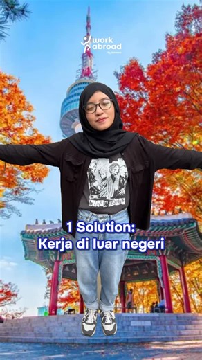 Work Abroad on Instagram: "99 problems ternyata aku cuma butuh 1 solusi, yaitu kerja di luar negeri 😌 Rasanya kalau bisa kerja di luar negeri dan dapetin gaji yang gede, ngerasain fasilitas hidup yang nyaman, lingkungan kerja sehat, dan relasi jadi luas, kayaknya masalah hidup langsung keangkat banyak deh 😮‍💨 Kalau kalian juga kepikiran untuk kerja di luar negeri tapi bingung mau mulai persiapannya darimana, yuk ikut aja konsultasi dan kelas persiapan kerja ke luar negeri bareng ✨WORK ABROAD✨