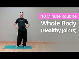 Healthy Joints: Whole-Body Joint Mobility Exercises | 10 Minute Daily Routines