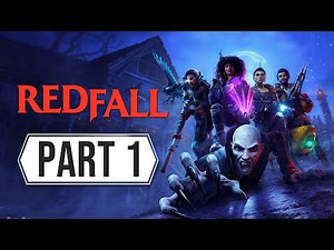 Redfall Gameplay Part 1 – Solo Stealth Walkthrough!