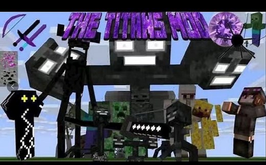 [Addon]我的世界手机版1.19泰坦生物V0.4.6模组全泰坦演示体验/基岩版泰坦生物/优质模组推荐/Addon介绍