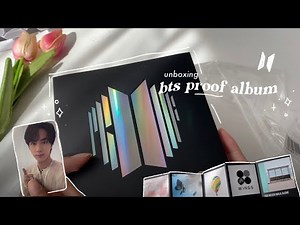 ♬ unboxing bts [proof] album —compact edition *:･ﾟ✧