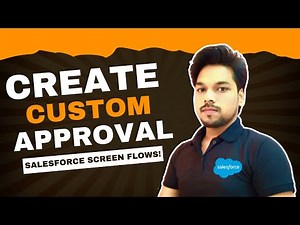 Salesforce Flow Tutorial: Bulk Approval Request with Screen Flow