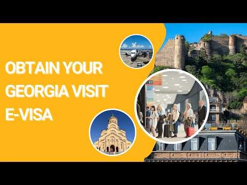 Obtain your Georgia visit e-Visa | Travel ease hub