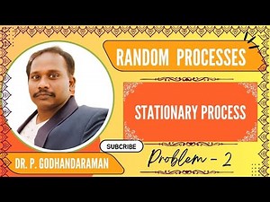 11. Problem 2 - Stationary Process - Random Process - 21MAB203T - Probability & Stochastic Processes
