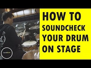 HOW TO SOUNDCHECK YOUR DRUM ON STAGE | DRUMNDRUM