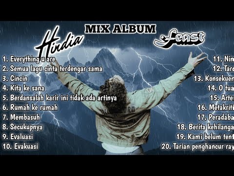 HINDIA x .FEAST Full Album Terbaik 2025 | Kumpulan Lagu Hindia & .Feast | Full Album 2025