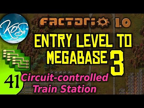 Factorio 1.0 Entry Level to Megabase 3, Ep 41: CIRCUIT CONTROLLED TRAIN STATION - Guide, Tutorial