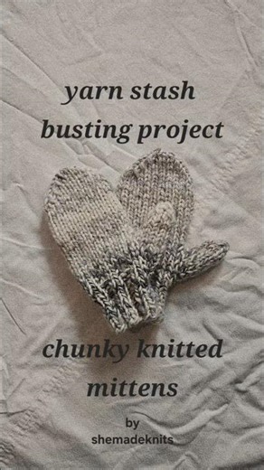 stash buster project: chunky knitted mittens • shemadeknits