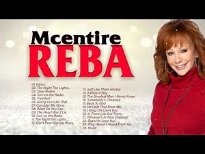 Greatest Hits Country Songs Of Reba McEntinre - Reba McEntinre Best Beautiful Country Songs