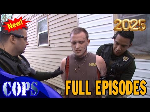 COPS Season 36 Episode 34 | COPS FULL EPISODES | Cops 2025 Full Episodes