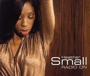 Heather Small - Radio On