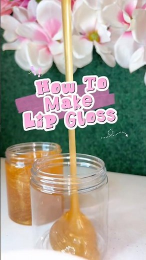 How To Make Lip Gloss at Home ✨ Beginner Friendly DIY Lip Gloss Tutorial