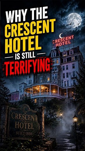 Why the Crescent Hotel Is Still Terrifying #haunted #darkhistory #paranormal