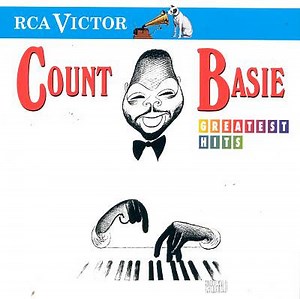 Count Basie, Count Basie Orchestra - Count Basie Greatest Hits