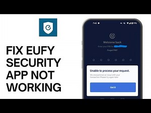 How to Fix Eufy Security App Not Working