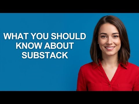 What You Should Know About Substack - AshleyHowTo