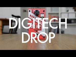 Digitech Drop (demo)