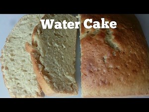 Do you have Water? Make this incredible Water Cake Ever.