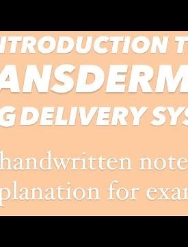 TRANSDERMAL DRUG DELIVERY SYSTEM | INTRODUCTION | EASY HANDWRITTEN NOTES AND EXPLANATION FOR EXAMS