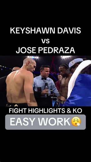 EASY WORK! Keyshawn Davis (USA) vs Jose Pedraza (Puerto Rico) - Boxing Fight Highlights & KO #Boxing #FYP #ForYou #KO #KeyshawnDavis