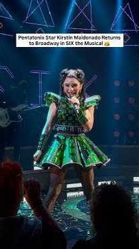 Pentatonix Star Kirstin Maldonado Returns to Broadway in SIX the Musical 👑 #bway @PTXofficial