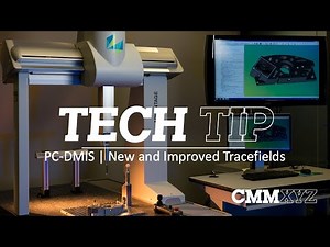 PC-DMIS New and Improved Tracefields | PC-DMIS Tech Tips - CMMXYZ