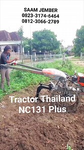 Tractor Thailand NC131 Plus dengan Singkal Tunggal Hub SAAM - 0812-3066-2789 | SAAM - Santoso Advance Agricultural Machinery