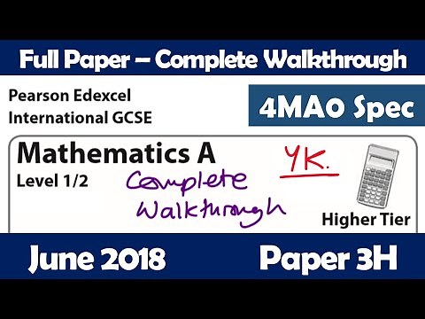 June 2018 Paper 3H | Edexcel IGCSE Maths A | Complete Walkthrough