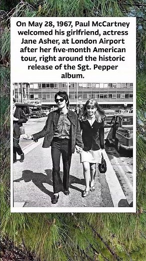 Paul McCartney Welcomes Jane Asher (1967) ✈️