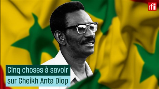 Cheikh Anta Diop : cinq choses à savoir