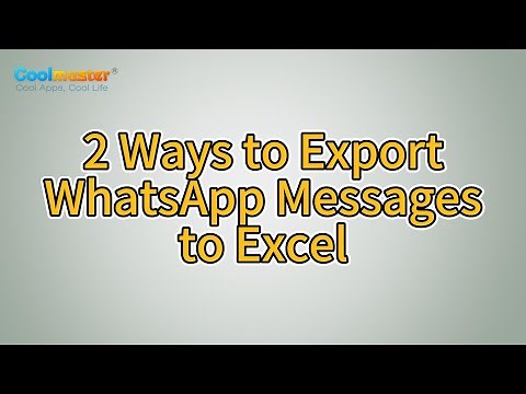 How to Export WhatsApp Messages to Excel? [100% Working]